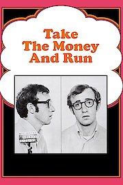 Take the Money and Run