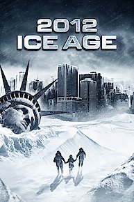 2012: Ice Age