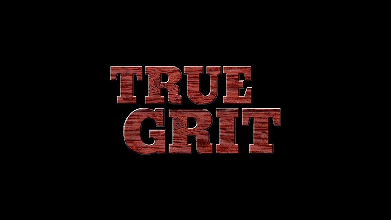 True Grit