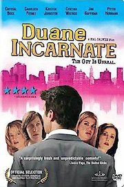 Duane Incarnate