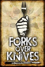 Forks Over Knives