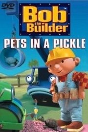 Bob the Builder: Pets in a Pickle