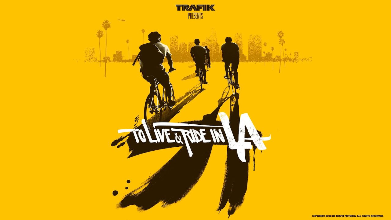 To Live & Ride in L.A.