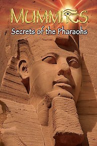 Mummies: Secrets of the Pharaohs