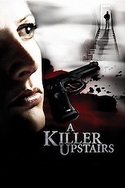 A Killer Upstairs