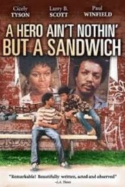 A Hero Ain't Nothin But a Sandwich