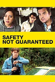 Safety Not Guaranteed