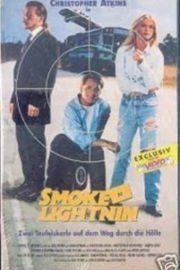 Smoke 'n' Lightnin'