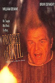 Prophet of Evil: The Ervil LeBaron Story