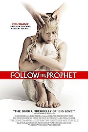 Follow the Prophet