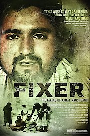 Fixer: The Taking of Ajmal Naqshbandi