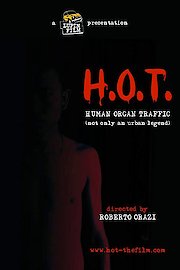 H.O.T. Human Organ Traffic