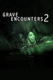 Grave Encounters 2