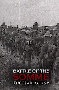 Battle of the Somme: The True Story