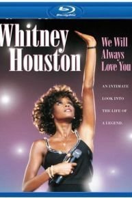 Whitney Houston: We Will Always Love You