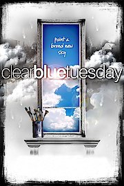 Clear Blue Tuesday