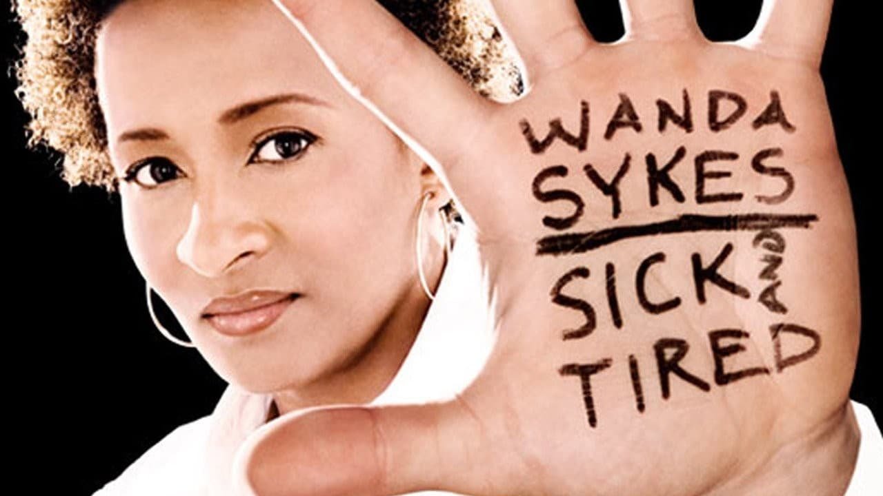 Wanda Sykes: Sick & Tired