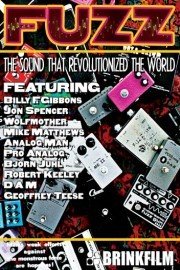 Fuzz: The Sound That Changed The World