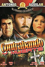 Contrabando y Muerte