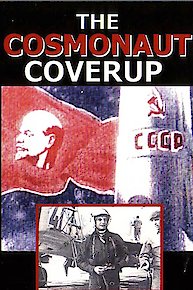 The Cosmonaut Cover-Up