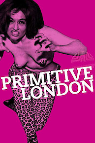 Primitive London