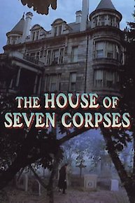 House of Seven Corpses