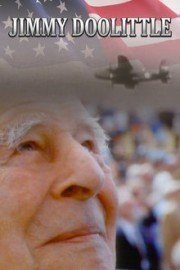 Jimmy Doolittle: An American Hero