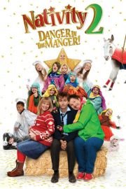 Nativity 2: Danger in the Manger