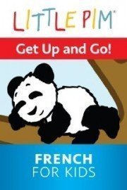 Little Pim: Get Up and Go - French For Kids