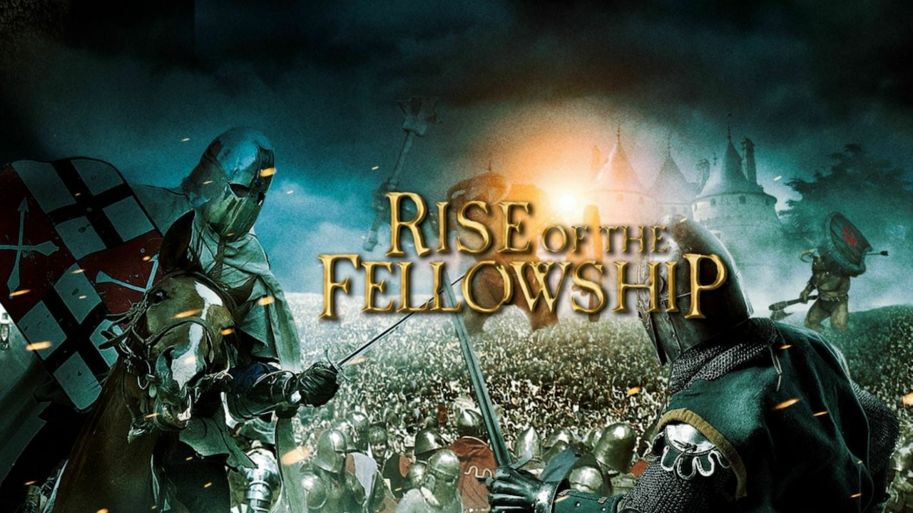Rise of the Fellowship