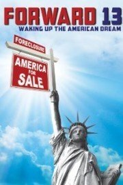 Forward 13: Waking Up The American Dream