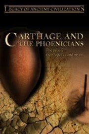 Legacy of Ancient Civilizations: Carthage and the Phoenicians