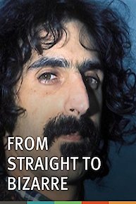 Frank Zappa - From Straight To Bizarre