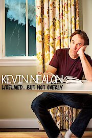 Kevin Nealon: Whelmed, But Not Overly