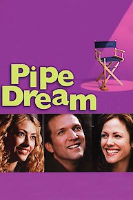 Pipe Dream