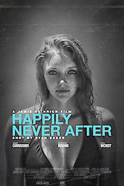 Happily Never After