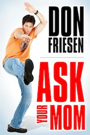 Don Friesen: Ask Your Mom
