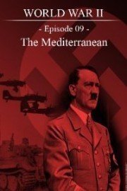 World War II - Episode 09 - The Mediterranean