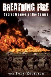 Breathing Fire: Secret Weapon of the Somme
