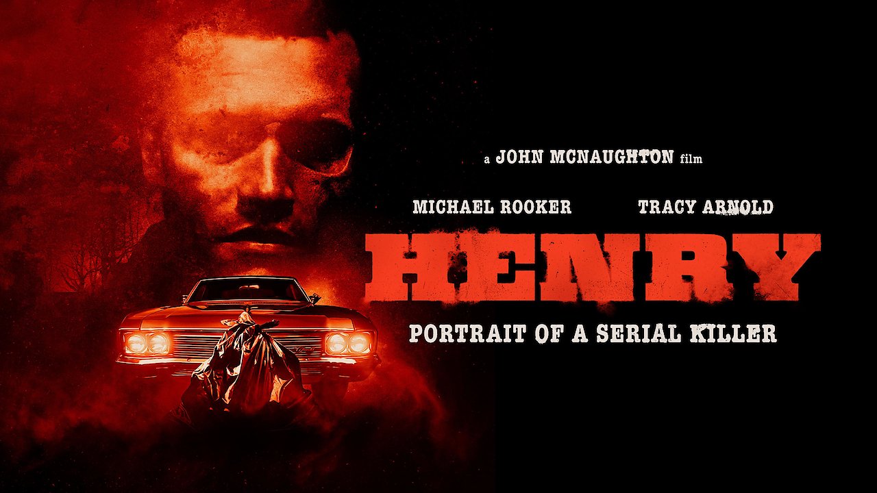 Henry: Portrait of a Serial Killer