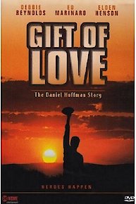 A Gift of Love: The Daniel Huffman Story