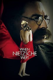 When Nietzsche Wept