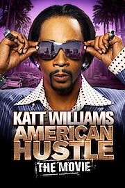 Katt Williams: American Hustle