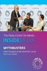 MythBusters: Adam Savage & Jamie Hyneman Live at the Paley Center