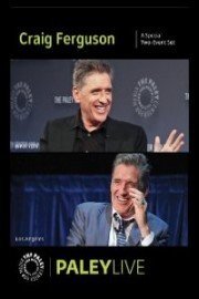 Craig Ferguson: Live at the Paley Center: A Special Two-Event Set