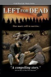 Civil War Life - Left for Dead