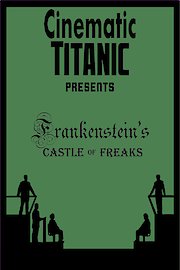 Cinematic Titanic: Frankenstein's Castle of Freaks