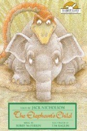 The Elephant's Child, Told by Jack Nicholson