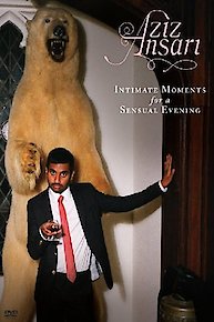 Aziz Ansari: Intimate Moments for a Sensual Evening