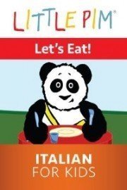 Little Pim: Let's Eat! - Italian for Kids